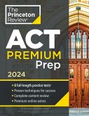Princeton Review ACT Premium Prep, 2024 (eBook, ePUB)