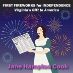 First Fireworks for Independence (eBook, ePUB)