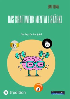 Das Kraftwerk Mentale Stärke (eBook, ePUB) - Duymaz, Sami