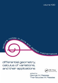 Differential Geometry, Calculus of Variations, and Their Applications (eBook, ePUB) - Rassias, George M.; Rassias, Themistocles M.