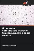 Il rapporto consumatore-marchio tra consumatori a basso reddito