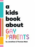 A Kids Book About Gay Parents A Kids Book About Gay Parents