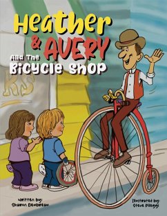 Heather & Avery and the Bicycle Shop - Deubreau, Sharon