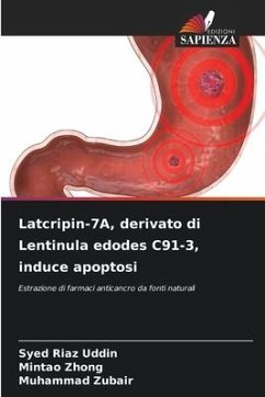 Latcripin-7A, derivato di Lentinula edodes C91-3, induce apoptosi - Riaz Uddin, Syed;Zhong, Mintao;Zubair, Muhammad