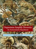 Organisms Amplify Diversity (eBook, ePUB)
