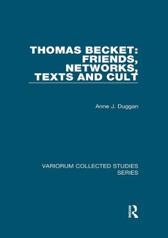 Thomas Becket: Friends, Networks, Texts and Cult (eBook, ePUB) - Duggan, Anne J.