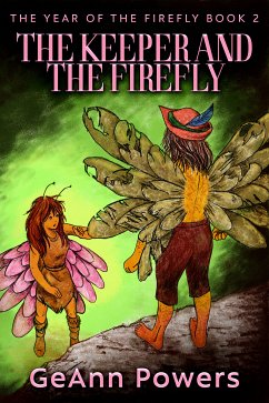 The Keeper And The Firefly (eBook, ePUB) - Powers, Geann