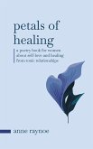 Petals of Healing: A Poetry Book for Women About Self-love and Healing From Toxic Relationships (Petals of Inspiration Series) (eBook, ePUB)