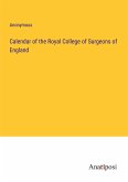 Calendar of the Royal College of Surgeons of England