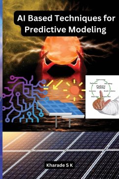 AI Based Techniques for Predictive Modeling - S. K., Kharade