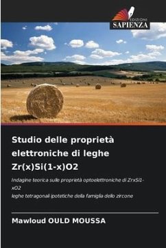 Studio delle proprietà elettroniche di leghe Zr(x)Si(1-x)O2 - OULD MOUSSA, Mawloud