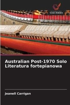 Australian Post-1970 Solo Literatura fortepianowa - Carrigan, Jeanell