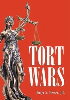 Tort Wars - Messer J. D., Roger N.