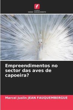 Empreendimentos no sector das aves de capoeira? - Jean Fauquembergue, Marcel Juslin