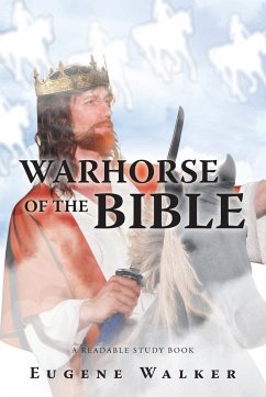 Warhorse of the Bible - Walker, Eugene