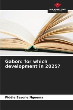 Gabon: for which development in 2025? - Essone Nguema, Fidèle