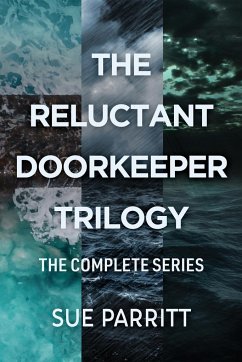 The Reluctant Doorkeeper Trilogy - Parritt, Sue