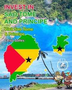 INVEST IN SAO TOME AND PRINCIPE - Visit Sao Tome And Principe - Celso Salles - Salles, Celso