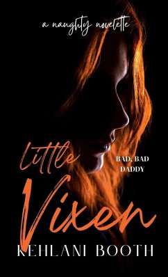 Little Vixen (A Naughty Novelette) - Booth, Kehlani