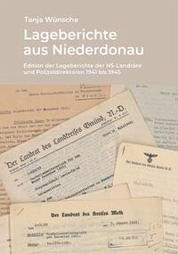 Lageberichte aus Niederdonau - Wünsche, Tanja