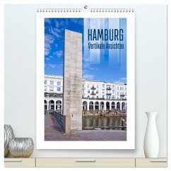 HAMBURG Vertikale Ansichten (hochwertiger Premium Wandkalender 2024 DIN A2 hoch), Kunstdruck in Hochglanz