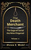 The Death Merchant (The Saga of Tarod the Nine-Fingered, #4) (eBook, ePUB)