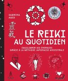 Le reiki au quotidien (eBook, ePUB)