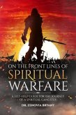 On the front lines of Spiritual Warfare (eBook, ePUB)
