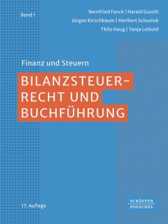 Bilanzsteuerrecht und Buchführung (eBook, ePUB) - Fanck, Bernfried; Guschl, Harald; Kirschbaum, Jürgen; Schustek, Heribert; Haug, Thilo; Leibold, Tanja