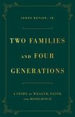 Two Families and Four Generations (eBook, ePUB)