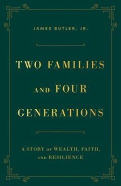 Two Families and Four Generations (eBook, ePUB) - Butler Jr., James