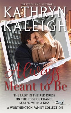 Always Meant to Be (The Worthingtons) (eBook, ePUB) Cover Always Meant to Be (The Worthingtons) (eBook, ePUB)