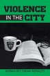 VIOLENCE IN THE CITY (eBook, ePUB) - Bild 1