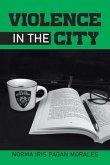 VIOLENCE IN THE CITY (eBook, ePUB)