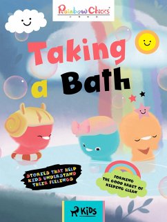 Rainbow Chicks - Forming the Good Habit of Keeping Clean - Taking a Bath (eBook, ePUB) - Animation, TThunDer