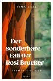 Der sonderbare Fall der Rosi Brucker (eBook, ePUB)