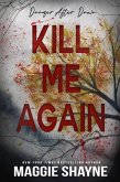 Kill Me Again (Danger After Dark, #5) (eBook, ePUB)