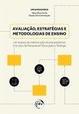 AVALIAÇÃO, ESTRATÉGIAS E METODOLOGIAS DE ENSINO (eBook, ePUB)