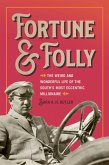 Fortune and Folly (eBook, ePUB)