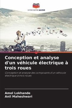 Conception et analyse d'un véhicule électrique à trois roues - Lokhande, Amol;Maheshwari, Anil