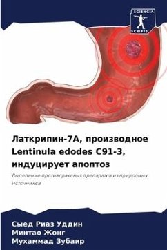 Latkripin-7A, proizwodnoe Lentinula edodes C91-3, induciruet apoptoz - Riaz Uddin, Syed;Zhong, Mintao;Zubair, Muhammad