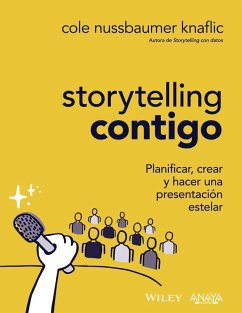 Cover Storytelling contigo. Planificar, crear y hacer una presentación estelar
