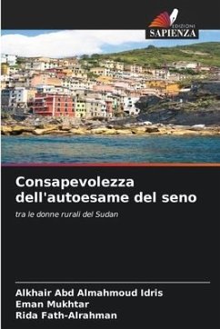 Consapevolezza dell'autoesame del seno - Almahmoud Idris, Alkhair Abd;Mukhtar, Eman;Fath-Alrahman, Rida