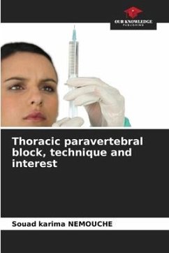 Thoracic paravertebral block, technique and interest - NEMOUCHE, Souad Karima