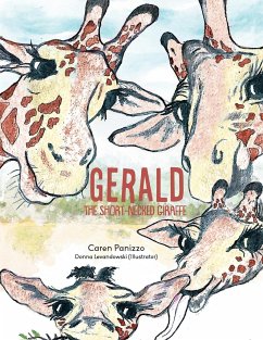 Gerald the Short-Necked Giraffe - Panizzo, Caren A.