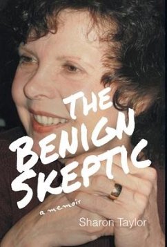 The Benign Skeptic - Taylor, Sharon