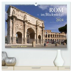 Rom im Blickwinkel (hochwertiger Premium Wandkalender 2024 DIN A2 quer), Kunstdruck in Hochglanz - Frank, Roland T.