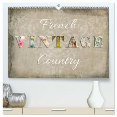 French Vintage Country (hochwertiger Premium Wandkalender 2024 DIN A2 quer), Kunstdruck in Hochglanz