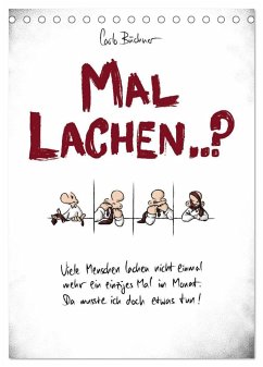 Carlo Büchner MAL LACHEN..? (Tischkalender 2024 DIN A5 hoch), CALVENDO Monatskalender