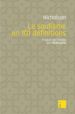 Le soufisme en 101 définitions (eBook, ePUB) - Nicholson, Reynold